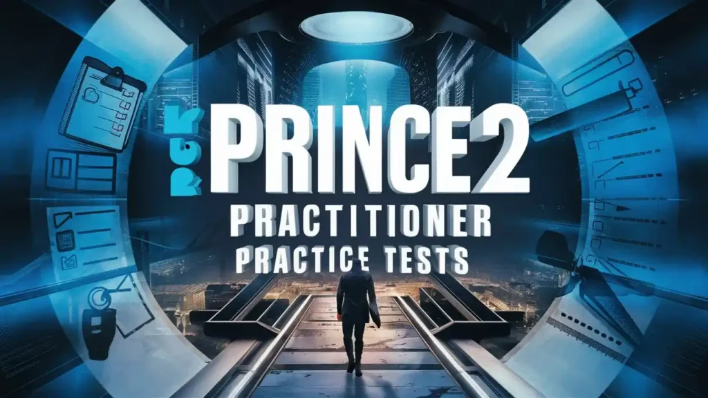 PRINCE2 Practitioner Practice Tests