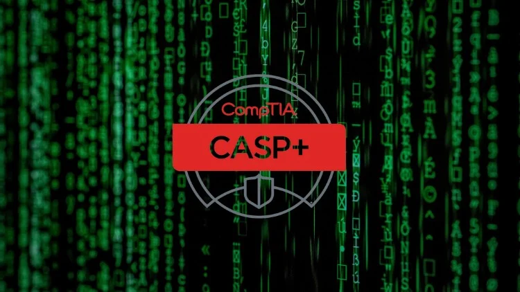 CompTIA Advanced Security Practitioner (CASP+) Practice Tests: 7 practice tests and 600 practice questions