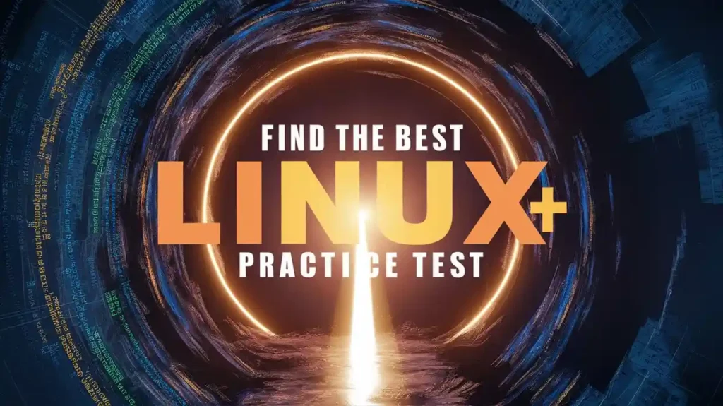 Find The Best CompTIA Linux+ Practice Test