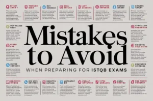 Mistakes to avoid when preparing for ISTQB exams