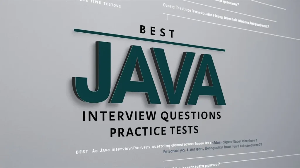 Best Java Interview Questions Practice Tests