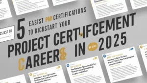 5 Easiest PMI Certifications to Kickstart Your Project Management Career in 2025