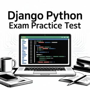 Django Python Exam Practice Tests