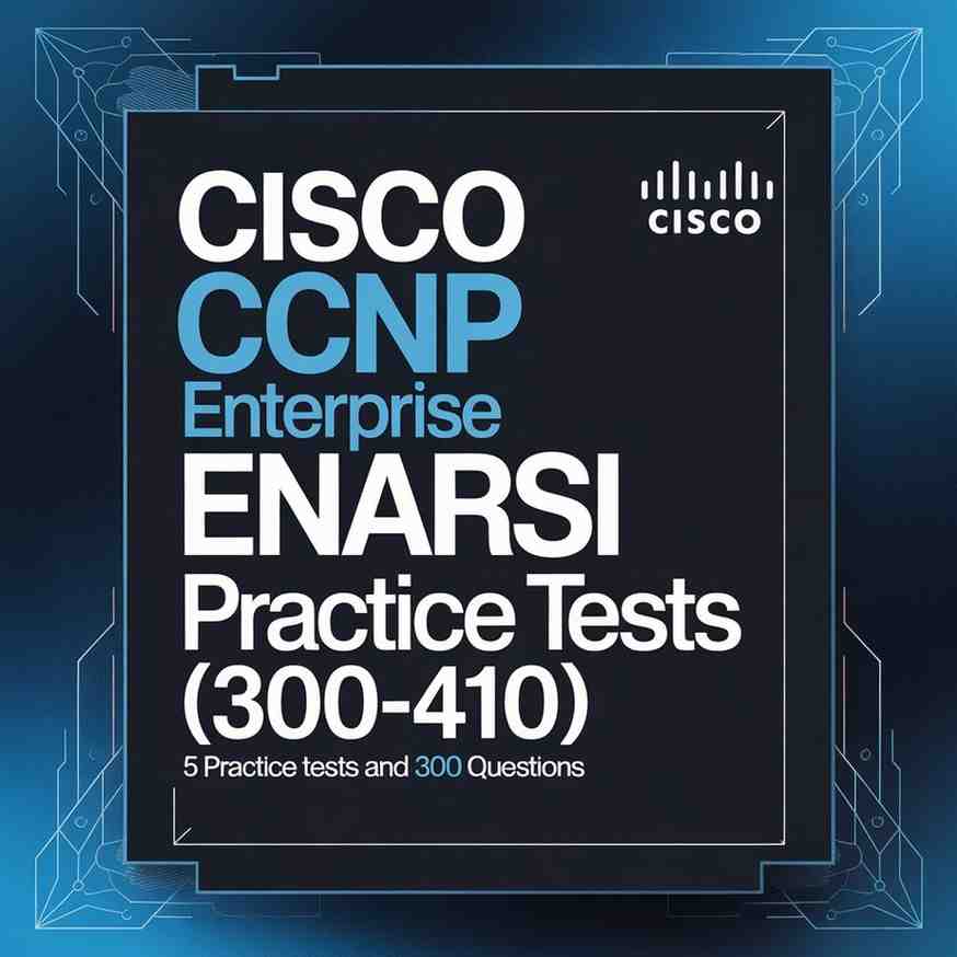 Best Cisco CCNP ENARSI Practice Tests 2025 3 Best Cisco CCNP ENARSI Practice Tests