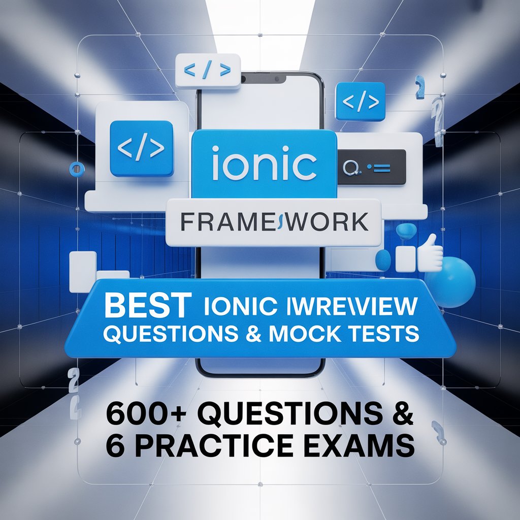 Ionic Framework Interview Questions Mock Tests