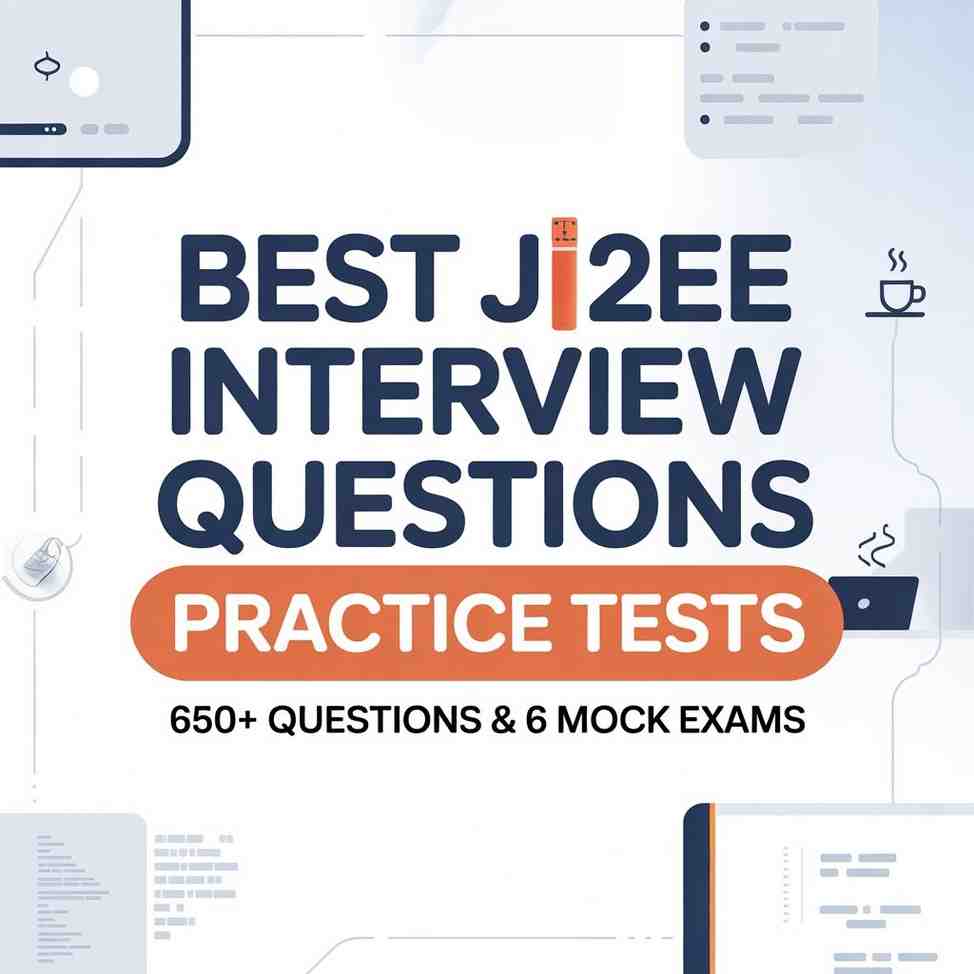J2EE Interview Questions Practice Tests